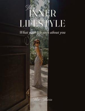 The cover of the guide: My Inner Lifestyle, What your life says about you, by Mia - Maria, over a photograph of a woman standing in an open doorway